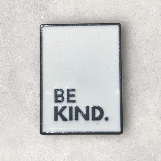 Be kind